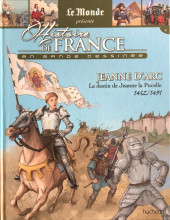 Histoire de France en bande dessinée (Le Monde présente) -18- Jeanne d'Arc Le destin de Jeanne la pucelle 142 / 1431