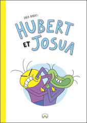 Hubert et Josua - Tome 1