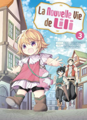 La nouvelle vie de Lili -3- Tome 3