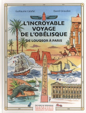 L'incroyable voyage de l'obélisque de Louqsor à Paris