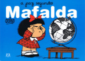 Mafalda (Asa/Leya) -1- A paz segundo Mafalda