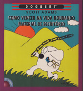 Dogbert (en portugais) -7a1998- Como vencer na vida roubando material de escritório