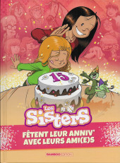 Les sisters -SP- Les sisters fêtent leur anniv' avec leurs ami(e)s