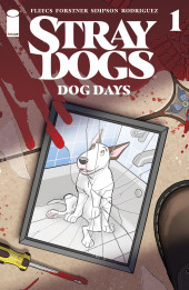 Stray Dogs (Image Comics) -6- Stray Dogs - Dog Days #1