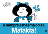Mafalda (Dom Quixote) (A l'italienne) -10- É sempre a mesma coisa, Mafalda!