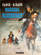 Blueberry (Marshal) -1a1998- Sur ordre de Washington