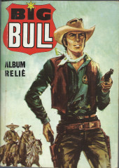 Big Bull (Impéria) -Rec46- Album Relié N°46 (du n°153 au n°156)