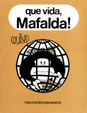 Mafalda (Dom Quixote) -3- Que vida Mafalda!