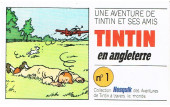 Tintin - Publicités -7Nes01- Une aventure de Tintin et ses amis : Tintin en angleterre