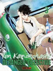 Ron Kamonohashi - Deranged detective -3- Tome 3