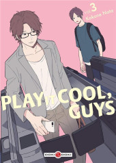 Play it cool, guys -3- Tome 3