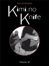 Kimi no knife -10- Tome 10