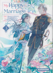 My Happy Marriage -3- Tome 3