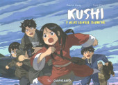 Kushi -7- Vers la ville blanche
