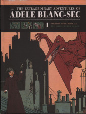 Adèle Blanc-Sec (The Most Extraordinary Adventures of) (chez Fantagraphics Books) -1- Pterror over Paris & The Eiffel Tower demon