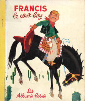 Les albums Roses (Hachette) -85- Francis le cow-boy