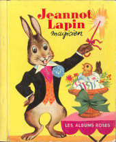 Les albums Roses (Hachette) -86- Jeannot Lapin magicien