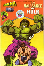 Couverture de Hulk (3e Série - Arédit - Gamma) -1- La naissance de Hulk