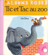 Les albums Roses (Hachette) -97b1979- Tic et Tac au Zoo