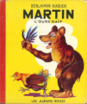 Les albums Roses (Hachette) -98- Martin l'ours naïf