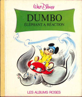 Les albums Roses (Hachette) -124a1972- Dumbo éléphant à réaction