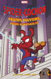 Spider-Cochon -1- Grands pouvoirs, aucune responsabilité