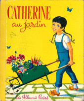 Les albums Roses (Hachette) -165- Catherine au jardin