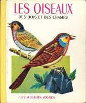 Les albums Roses (Hachette) -171- Les oiseaux des bois et des champs