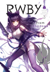 RWBY: Official Manga Anthology -3- From Shadows