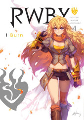 RWBY: Official Manga Anthology -4- Burn