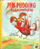 Les albums Roses (Hachette) -202- Pim Pudding parachutiste