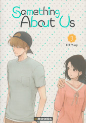 Something About Us -3- Tome 3