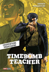 Timebomb Teacher -4- Tome 4