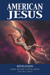 American Jesus -3- Révélation