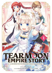 Tearmoon Empire Story -1- Tome 1