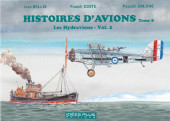 Histoires d'avions -8- Les hydravions 2