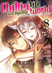 Chillin' life in a different world -8- Tome 8