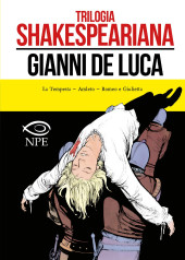 Trilogia shakespeariana: La Tempesta - Amleto - Romeo e Giulietta