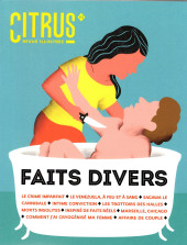 Citrus revue illustrée -2- Faits Divers