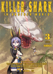 Killer Shark in Another World -3- Tome 3