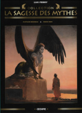 La sagesse des Mythes - La collection (Hachette) -22- Œdipe