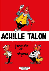 Achille Talon -3TT- Achille Talon persiste et signe !