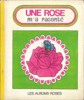 Les albums Roses (Hachette) -296- Une rose m'a raconté