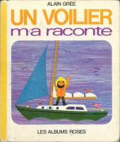 Les albums Roses (Hachette) -316- Un voilier m'a raconté