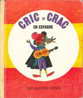 Les albums Roses (Hachette) -332- Cric et Crac en Espagne