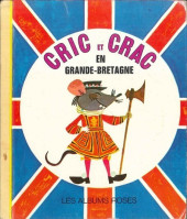 Les albums Roses (Hachette) -333- Cric et Crac en Grande Bretagne