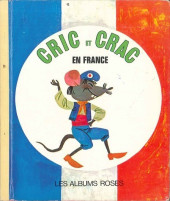 Les albums Roses (Hachette) -334- Cric et Crac en France