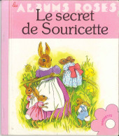 Les albums Roses (Hachette) -345- Le secret de Souricette