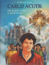 Carlo Acutis - Um santo para a juventude