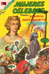 Mujeres célebres (1961 - Editorial Novaro) -138- María Antonieta ¡la reina guillotinada!